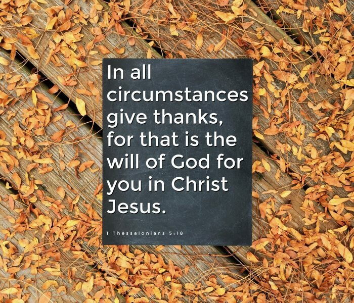 Give Thanks in All Circumstances (Even 2020)