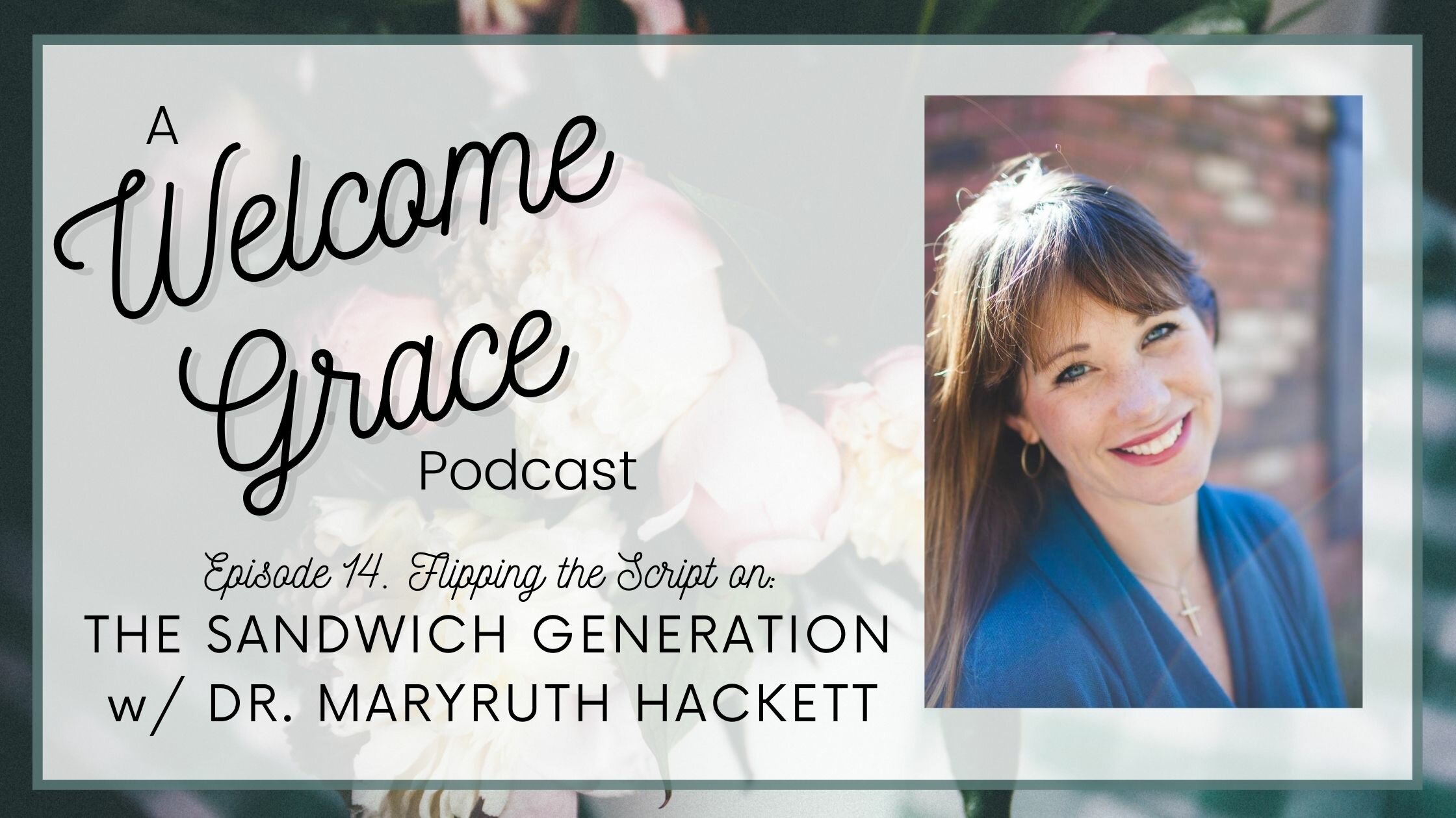 Flipping the Script on the Sandwich Generation with MaryRuth